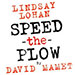 Book Tickets For Speed the Plow performing at the Playhouse theatre