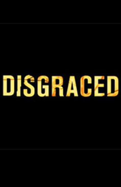 Disgraced